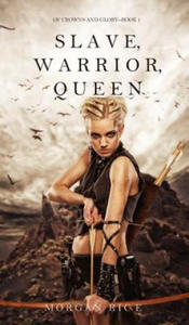 Slave, Warrior, Queen (Of Crowns and Glory--Book 1) - 2867128659