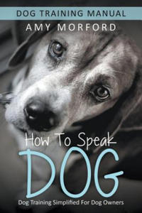 How to Speak Dog - 2869882071