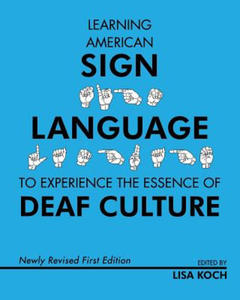 Learning American Sign Language to Experience the Essence of Deaf Culture - 2867112886