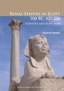 Royal Statues in Egypt 300 BC-AD 220 - 2878790217