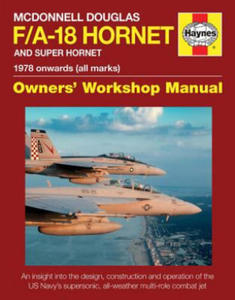 McDonnell Douglas F/A-18 Hornet And Super Hornet Owners' Workshop Manual - 2871891111