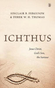 Ichthus: Jesus Christ, God's Son, the Saviour - 2877957360