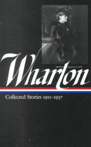 Edith Wharton: Vol.2 Collected Stories 1911-1937 - 2875682389