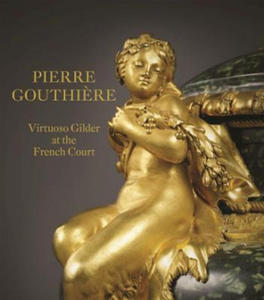 Pierre Gouthiere: Virtuoso Gilder at the French Court - 2875682387