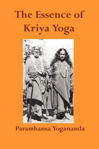 The Essence of Kriya Yoga - 2837894020