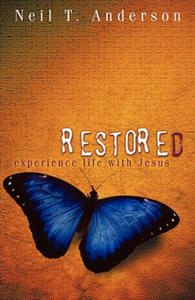 Restored - Experience Life with Jesus - 2861916702