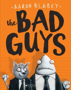Bad Guys (The Bad Guys #1) - 2863394579