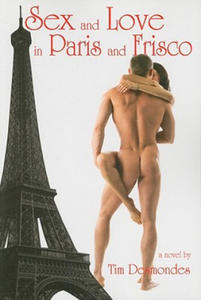 Sex and Love in Paris and Frisco - 2874003780