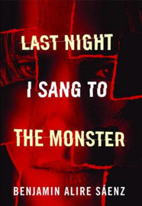 Last Night I Sang to the Monster - 2873326279