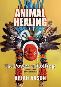 Animal Healing: The Power of Rolfing - 2871611984