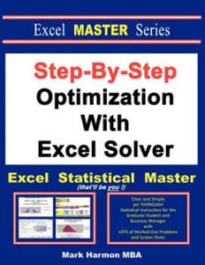 Step-By-Step Optimization With Excel Solver - The Excel Statistical Master - 2867130902