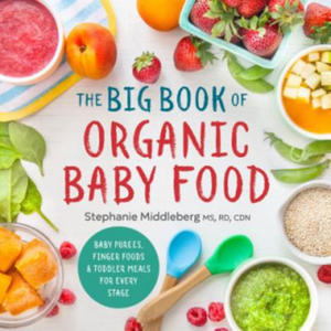 The Big Book of Organic Baby Food - 2861853847