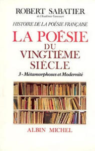 Histoire de La Poesie Francaise - Poesie Du Xxe Siecle - Tome 3 - 2866211083