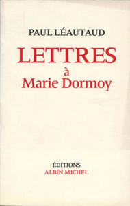 Lettres a Marie Dormoy - 2867586576