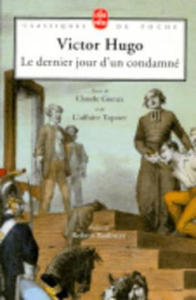 Le dernier jour d'un condamne, suivi de Claude Gueux et Affaire Tapner - 2873616952