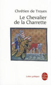 Le Chevalier de la Charrette, ou Le Roman de Lancelot - 2873169877