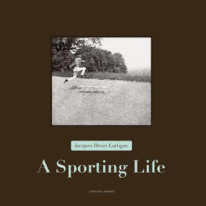 Jacques Henri Lartigue: A Sporting Life - 2867161627