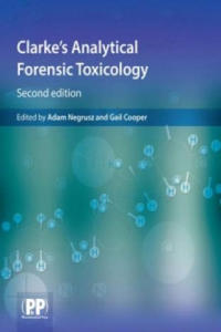 Clarke's Analytical Forensic Toxicology - 2878431068