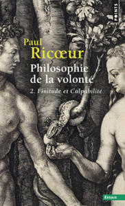 Philosophie de La Volont', T. 2. Finitude Et Culpabilit' T2 - 2868354099