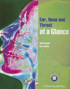 Ear, Nose and Throat at a Glance