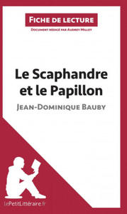 Scaphandre et le Papillon de Jean-Dominique Bauby (Analyse de l'oeuvre) - 2877646979