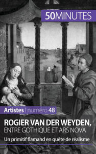 Rogier Van der Weyden, entre gothique et ars nova - 2876032397
