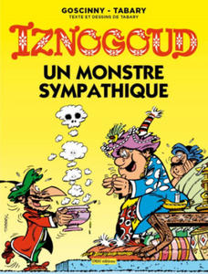 Les aventures du grand vizir Iznogoud 26. Un Monstre Sympathique - 2876621238