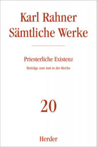 Smtliche Werke 20. Priesterliche Existenz - 2877766030