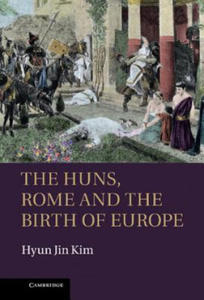 Huns, Rome and the Birth of Europe - 2872013812
