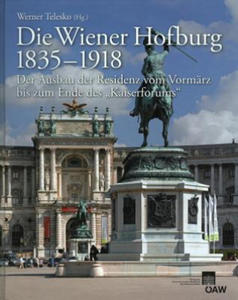 Die Wiener Hofburg 1835-1918 - 2878316486