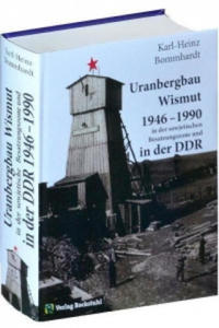 Uranbergbau Wismut 1946-1990 in der sowjetischen Besatzungszone und in der DDR - 2877614833