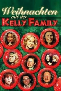 Weihnachten mit der Kelly Family - 2877615329