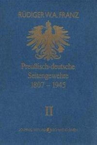 Preussisch-deutsche Seitengewehre 1807-1945 Band II - 2877612355