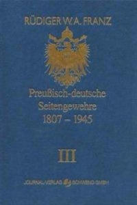 Preussisch-deutsche Seitengewehre 1807-1945 Band III - 2877611921