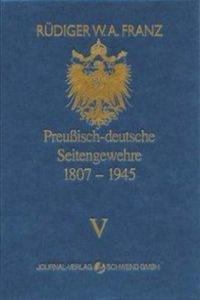 Preussisch-deutsche Seitengewehre 1807-1945 Band V - 2877861537