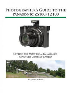 Photographer's Guide to the Panasonic ZS100/TZ100 - 2866869971