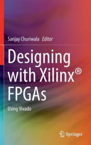 Designing with Xilinx (R) FPGAs - 2877310976