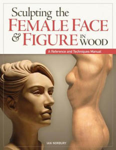 Sculpting the Female Face & Figure in Wood - 2873973040