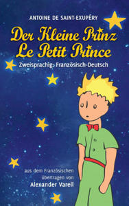 Der kleine Prinz / Le Petit Prince. zweisprachig: Franzsisch-Deutsch - 2878310214