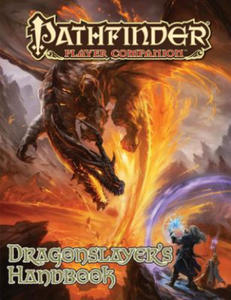 Pathfinder Player Companion: Dragon Slayer's Handbook - 2877312550