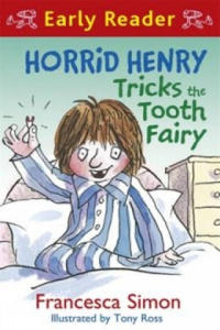 Horrid Henry Early Reader: Horrid Henry Tricks the Tooth Fairy - 2878304230