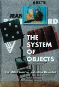 The System of Objects: The Dakis Joannou Collection Reloaded - 2877626082