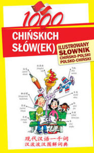 1000 chinskich slowek Ilustrowany slownik chinsko-polski polsko-chinski - 2869550625