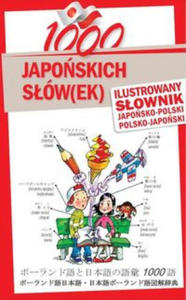 1000 japonskich slow(ek) Ilustrowany slownik japonsko-polski polsko-japonski - 2878775362