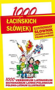 1000 lacinskich slow(ek) Ilustrowany slownik polsko-lacinski lacinsko-polski - 2861893249