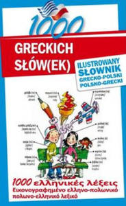 1000 greckich slow(ek) Ilustrowany slownik polsko-grecki grecko-polski - 2861931713