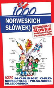 1000 norweskich slowek Ilustrowany slownik norwesko-polski polsko-norweski - 2868356751