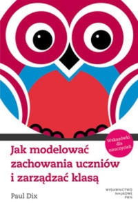 Jak modelowac zachowania uczniow i zarzadzac klasa - 2877402121