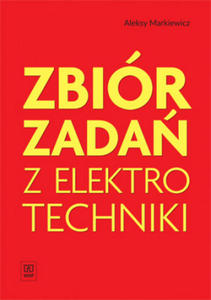 Zbior zadan z elektrotechniki Podrecznik - 2870872948