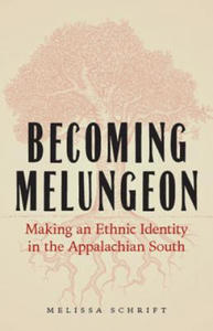 Becoming Melungeon - 2877869698